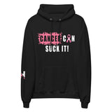 CANCER CAN SUCK IT! Hoodie
